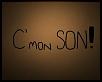 Click image for larger version

Name:	C'mon Son!.jpg
Views:	365
Size:	3.4 KB
ID:	206084