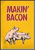 Click image for larger version

Name:	Makin bacon.jpg
Views:	93
Size:	61.1 KB
ID:	352281